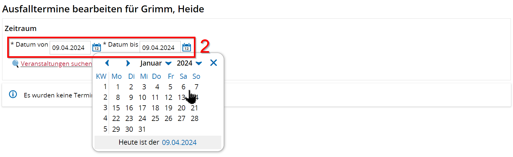 Ausfalltermin-Erstellerin_02_Ausfalltermin_erstellen_Terminauswahl.png